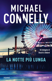 Michael Connelly La notte più lunga